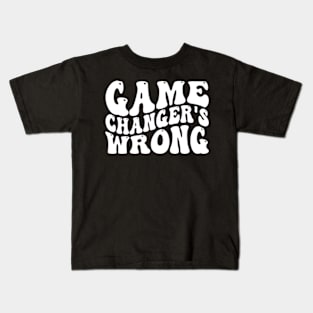 Game Changer's Wrong Kids T-Shirt